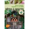 Hôtels à Insectes Abeilles Sauvages, Bourdons & Cie Au Jardin - Melanie VON ORLOW 2 Hôtels à Insectes Abeilles Sauvages, Bourdons & Cie Au Jardin - Melanie VON ORLOW -Oiseaux De Compagnie hotels a insectes abeilles sauvages bourdons cie au jardin melanie von orlow 1387540 ulmer hotels a insectesabeilles sauvages bo